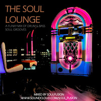 The Soul Lounge (Drum &amp; Bass Mix April 2013) by SoulFusion