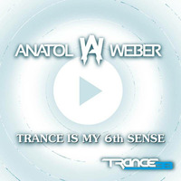 Trance Is My 6th Sense #043 (Madwave Guestmix) [11.10.2016] by Anatol Weber