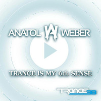 Trance Is My 6th Sense #050 (Kristy Jay Guestmix) [February 2017] by Anatol Weber