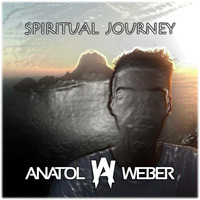 Spiritual Journey Vol. 1 by Anatol Weber