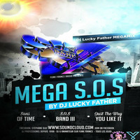 Dj Lucky Father - SOS Band mégamix by Lucky Father