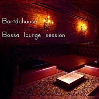 BartDaHouse   bossa lounge session by Bart De Los Reyes