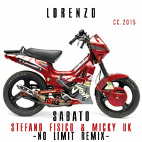 Lorenzo Jovanotti Cherubini - Sabato (Stefano Fisico &amp; Micky Uk No Limit Remix) by Stefano Fisico & Micky Uk