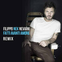 Nek - Fatti avanti amore (Stefano Fisico &amp; Micky Uk Radio Remix) by Stefano Fisico & Micky Uk