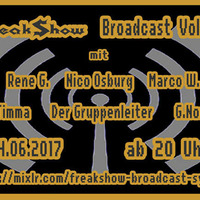 [24.06.2017]  FreakShow Broadcast Vol. 11