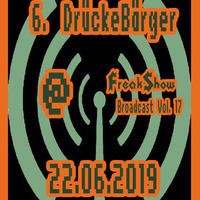 DrückeBärger - Live at FreakShow Broadcast Vol. 17 (22.06.2019 @ Mixlr) by FreakShow-Stuff