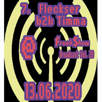 Fleckser b2b Timma - Live at FreakShow Broadcast Vol. 20 (13.06.2020 @ Mixlr) by FreakShow-Stuff