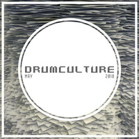 Drumculture May 2018 by Marcus Tee