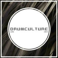 Drumculture June 2018 by Marcus Tee
