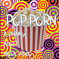 POP PORN: An Adult Pop Music Video (YouTube-link included: EXPLICIT IMAGES!) by TOOИ