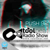 TOOLBEAT PODCAST#2 - PUSH 92 by Toolbeat Records