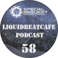 SkyLabCru - LiquidBeatCafe Podcast #58 by SkyLabCru [LiquidBeatCafe Podcast]