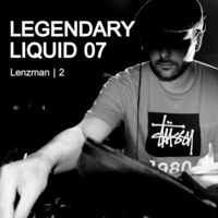 Legendary Liquid 07: Lenzman | 2 by Pulsewidth