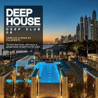 Deep House: Deep Club 08 by Pulsewidth