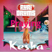Ke$ha - Praying FUri Drums Tribal POP Remix 130 A# by FUri Drums