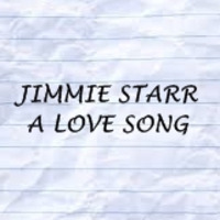 JIMMIE STARR - A LOVE SONG (DEMO VOCAL) by jimmie starr***