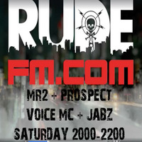 DJ'S MR2 B2B PROSPECT - VOICE &amp; JABZ MC LIVE ON RUDEFM.COM 11-8-2018 by Dj Prospect dnb