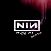 Nine Inch Nails - Copy Of A (Imaxx Rmx 2K19)Mastering by Imaxx