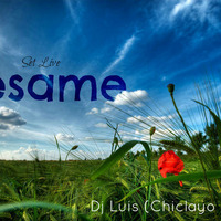 Besame Set live - Dj Luis (Chiclayo - Peru) by Luis Valverde Flores