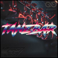 Tanzbar (Original Mix) by KANDY KIDD [GER]