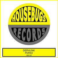 Dephunk - Piano (Instrumental Mix) [Housebugs Records] by HOUSEBUGS RECORDS