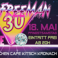Live am 18.05.2024 (Cafe Kitsch) by DJ Freeman / Cha-Cha Club & Tiefgarage / Gewölbe Sonneberg