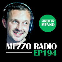 MEZZO radio ep194 - 120min! by MENNO