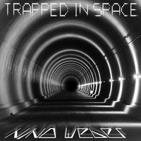 Nino Weber - Trapped In Space by Nino Weber