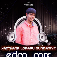 Yanthara Lokapu Sundarive (Robo 2.0) EDM Mix By Dj Satwik Vjd TD by Dj Satwik Vjd