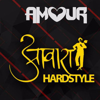 Awara Hoon (HardTart Remix) by AMOUR // HardTart