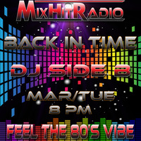 DJ Side B - Back In Time S01 E20 by MixHitRadio.Com