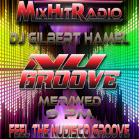 DJ Gilbert Hamel - Nu Groove S01 E12 by MixHitRadio.Com