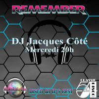 DJ Jacques Côté - Remember S02 E21 by MixHitRadio.Com