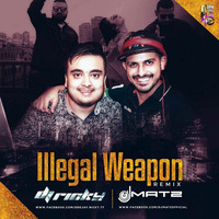 Illegal Weapon (Mashup) - Dj Matz &amp; Dj Ricky by Dj Matz