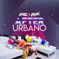 Dj Jasc x Dj Blink - After Urbano by DJ JASC