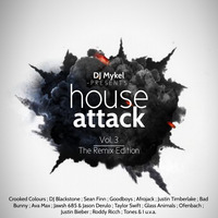 House Attack 3 - The Remix Edition by DJ Mykel