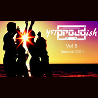 My Summer Mix 2014 Vol 5 by Proudish