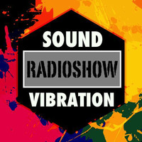 Sound Vibration RADIOSHOW @Phever Radio Dublin 11.11.2017 by Adrian Bilt