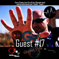 GUEST DJs - 017 - OSCAR GS - 04-23-2017 (proyectsound.com) by Miguel Giner