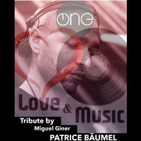Love&amp;MusicByMiguelGiner97_PATRICE_BÄUMEL_Tribute by Miguel Giner
