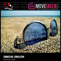 Love&amp;MusicByMiguelGiner112_SUMMER_END_COMPILATION by Miguel Giner