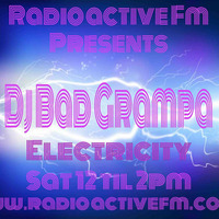 Dj Bad Grampa -30-01-2021- Electricity by RadioActive FM Dance