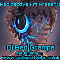 Dj Bad Grampa -27-02-2021-The Awakening by RadioActive FM Dance