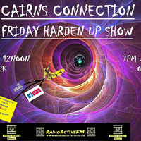 Cairns Connection 2nd July 2021 by RadioActive FM Dance