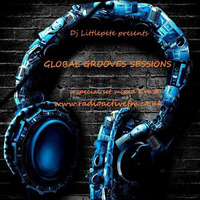 Dj Littlepete's SPECIAL GLOBAL GROOVES SESSIONS 01-04-2016 by RadioActive FM Dance
