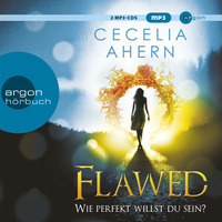 Cecelia Ahern: Flawed (gelesen von Merete Brettschneider) by Argon Verlag