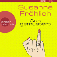 Susanne Fröhlich: Ausgemustert (Autorinnenlesung) by Argon Verlag
