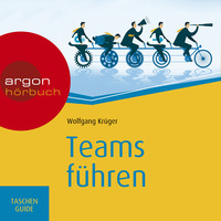 Wolfgang Krüger: Teams führen by Argon Verlag