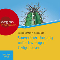 Lienhart/Volk: Souveräner Umgang mit schwierigen Zeitgenossen by Argon Verlag