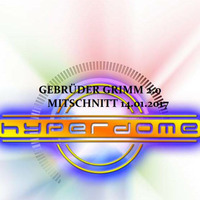Gebrüder Grimm 2.0 Mitschnitt Hyperdome 14.01.2017 by Gebrüder Grimm 2.0